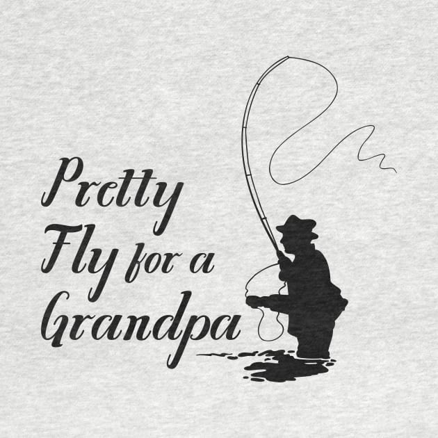 Pretty Fly for a Grandpa by Ombre Dreams